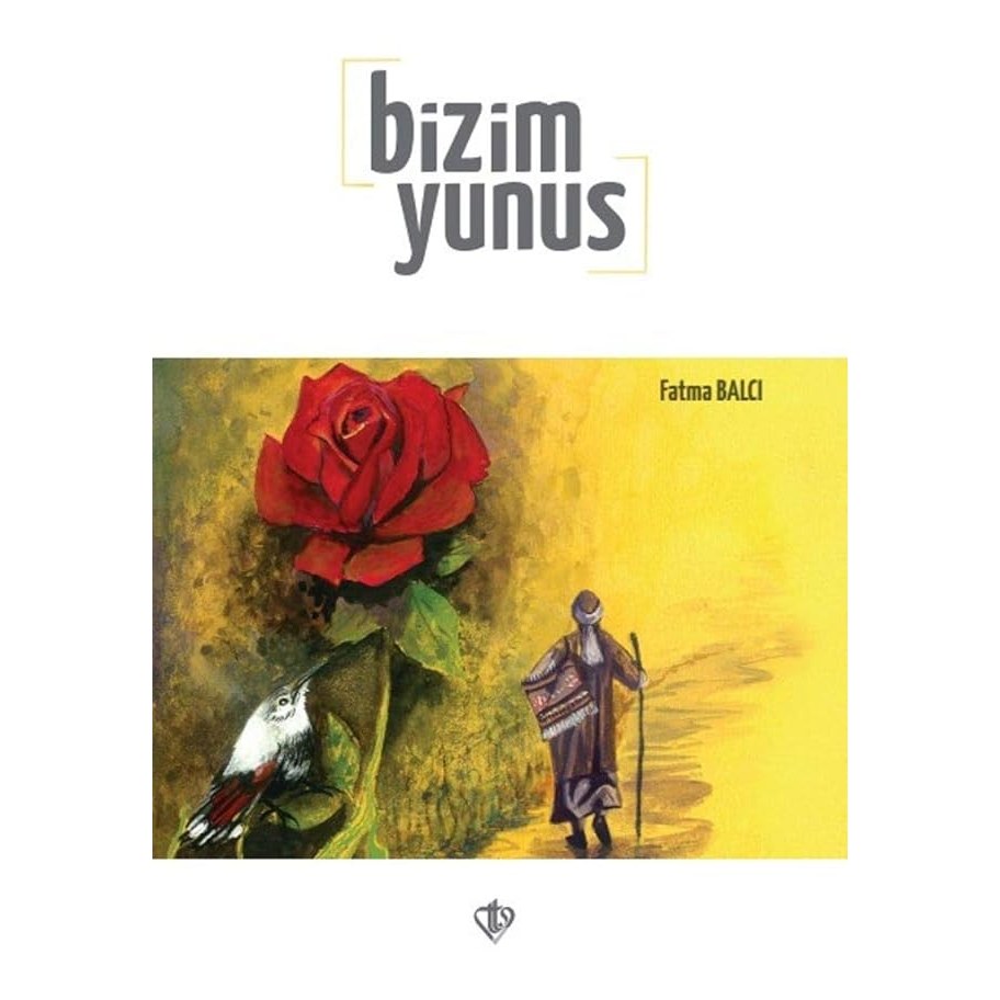 Bizim Yunus book cover by Fatma Balcı, Türkiye Diyanet Vakfı, 3rd edition, June 2022.